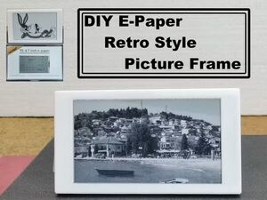 DIY E-Paper Retro Style Picture Frame (LilyGo EPD47 & ESP32)