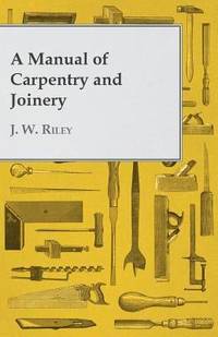 EB39_AManualofCarpentryandJoinery