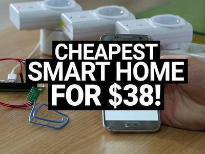 Cheapest Smart Home for $38