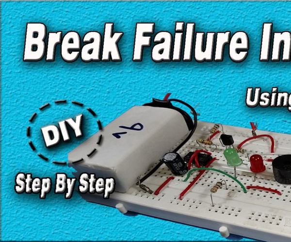 Brake Failure Indicator Using 555 Timer | Diy | Step By Step | How To