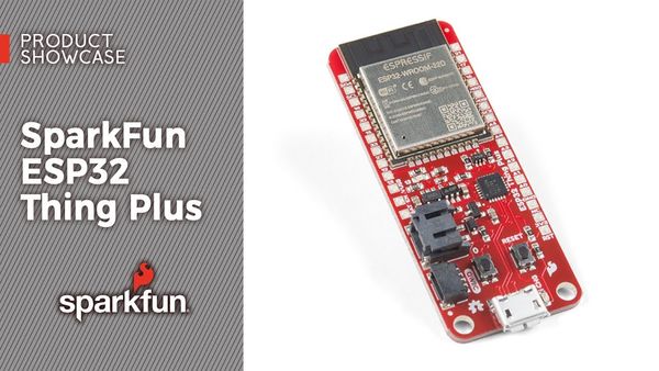 ESP32 Thing Plus Hookup Guide