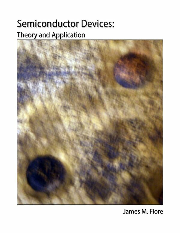 Semiconductor Devices: Theory & Application