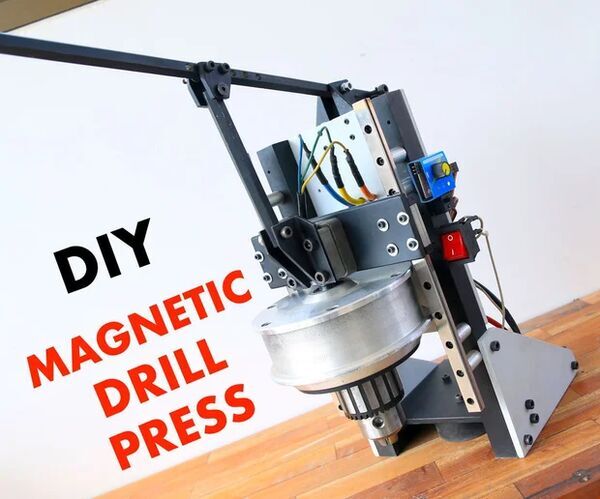 DIY Magnetic Drill Press