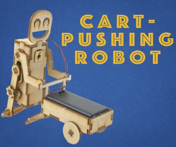 Laser Cut Cart-Pushing Robot