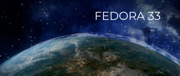 Fedora 33 is officially here!