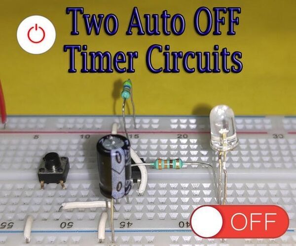 Two Auto-OFF Timer Circuits || 555 IC or Transistor
