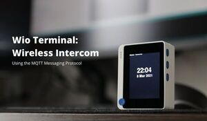 Build an MQTT Intercom with Wio Terminal