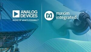 Analog Devices Completes Acquisition of Maxim Integrated