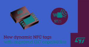 STMicroelectronics Boosts Flexibility and Speed with Enhancements to ST25DV Dual-Interface NFC Tags