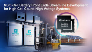 Renesas Unveils New Multi-Cell Battery Front End Family for High-Cell Count, High-Voltage Systems