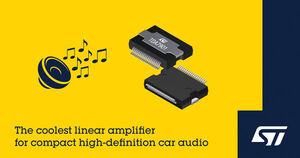 STMicroelectronics’ integrated automotive audio amplifier combines high-definition sound with class-G efficiency