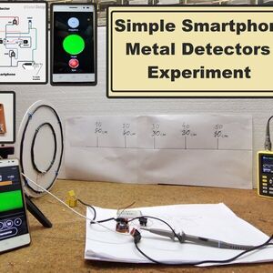 Simple Smartphone Metal Detector Experiments