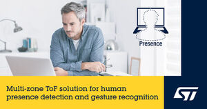 STMicroelectronics reveals FlightSense™ multi-zone ToF sensor for gesture recognition, intruder alert, and human presence detection in front of PC
