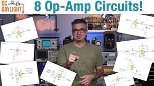 Explore Working Applications of 8 Different Op-Amp Circuits - DC To Daylight