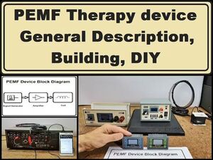 PEMF Therapy device experiments - general description, build